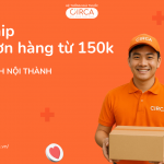 CHÍNH SÁCH VẬN CHUYỂN VÀ GIAO NHẬN HÀNG HÓA TRÊN NỀN TẢNG CIRCA