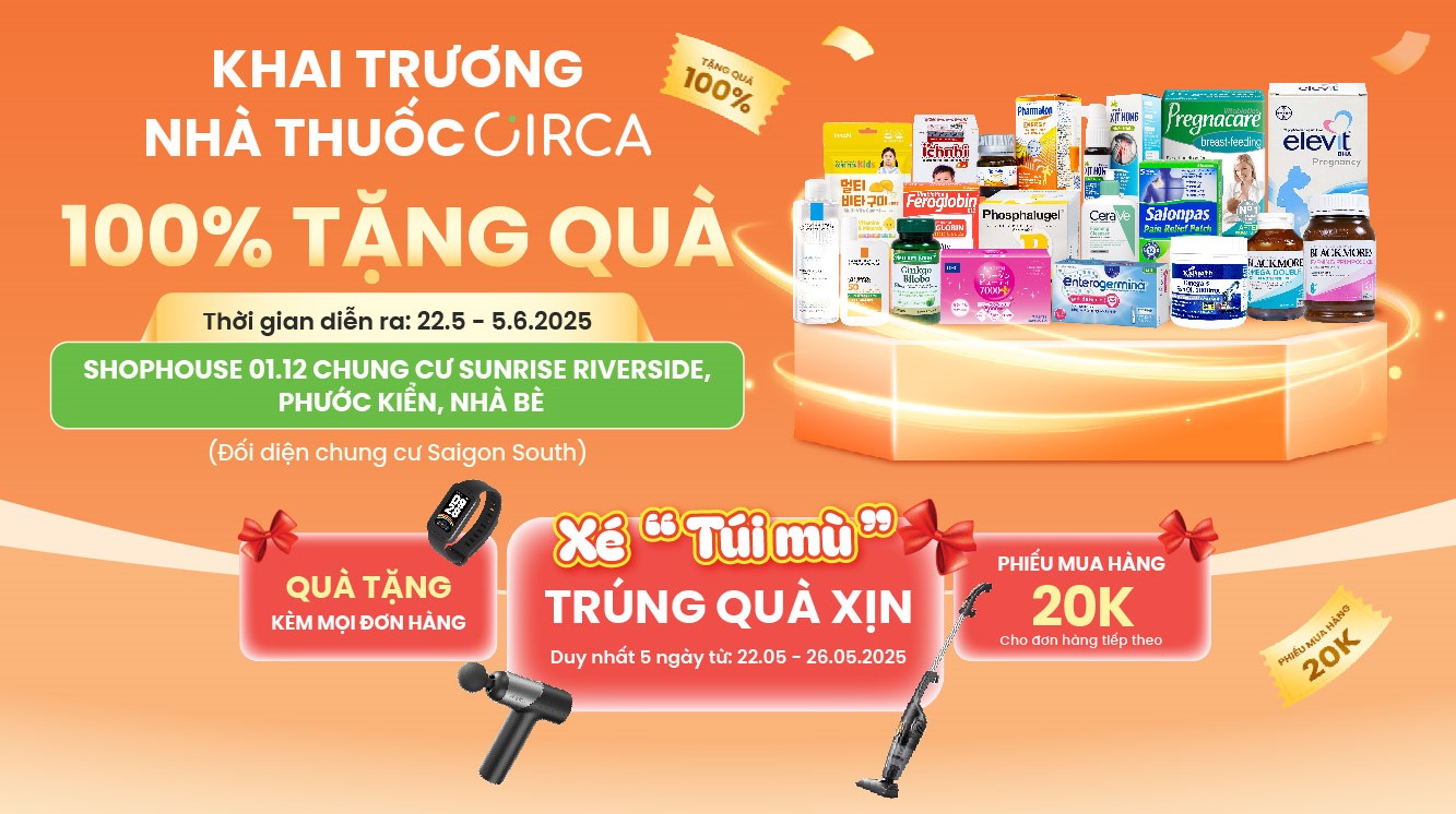 🎉 TƯNG BỪNG ƯU ĐÃI KHAI TRƯƠNG NHÀ THUỐC CIRCA TẠI NHÀ BÈ